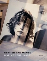 Bertien Van Manen: Give Me Your Image артикул 1490a.
