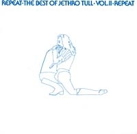 Jethro Tull Repeat: The Best of Jethro Tull, Vol 2 артикул 8769b.
