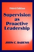 Supervision as Proactive Leadership, Third Edition артикул 8743b.