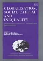 Globalization, Social Capital, and Inequality: Contested Concepts, Contested Experiences артикул 8768b.