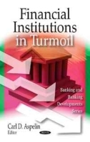 Financial Institutions in Turmoil (Banking and Banking Developments) артикул 8785b.