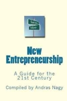 New Entrepreneurship: A Guide for the 21st Century артикул 8842b.