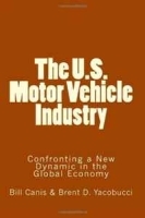 The U S Motor Vehicle Industry: Confronting a New Dynamic in the Global Economy артикул 8852b.