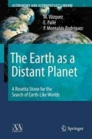 The Earth as a Distant Planet: A Rosetta Stone for the Search of Earth-Like Worlds (Astronomy and Astrophysics Library) артикул 8865b.