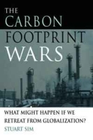 The Carbon Footprint Wars: What Might Happen If We Retreat From Globalization? артикул 8911b.