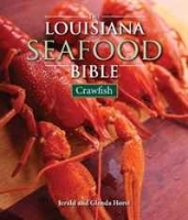 Louisiana Seafood Bible, The: Crawfish артикул 8921b.