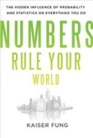 Numbers Rule Your World: The Hidden Influence of Probabilities and Statistics on Everything You Do артикул 8944b.