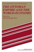 The Ottoman Empire and the World-Economy (Studies in Modern Capitalism) артикул 8984b.